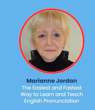 Marianne Jordan: The Easiest and Fastest Way to Learn and Teach English Pronunciation